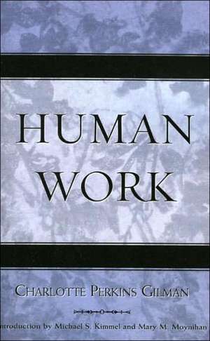 Human Work de Charlotte Perkins Gilman