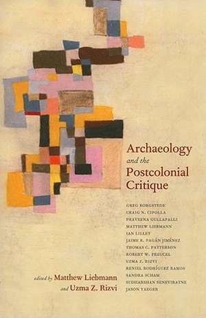 Archaeology and the Postcolonial Critique