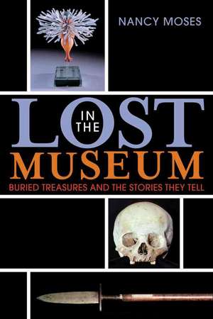 Lost in the Museum de Nancy Moses