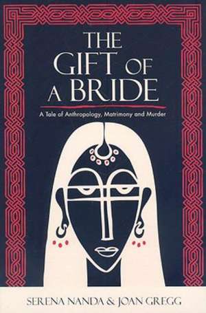 The Gift of a Bride de Serena Nanda