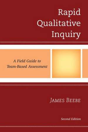 Rapid Qualitative Inquiry de James Beebe