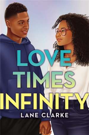 Love Times Infinity de Lane Clarke