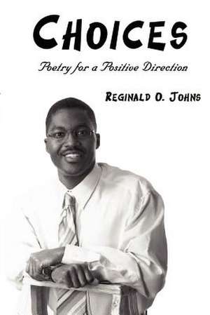 Choices de Reginald O. Johns