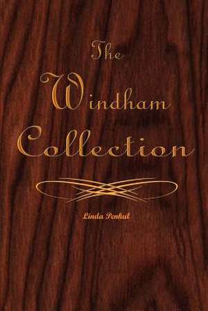 The Windham Collection de Linda Penkul