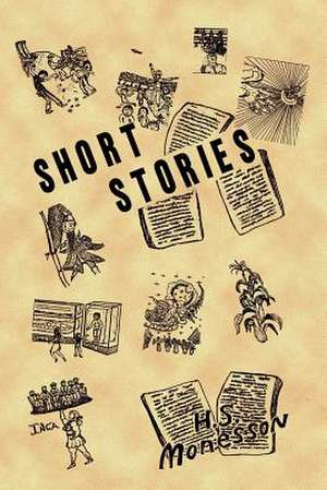 Short Stories de Harry S. Monesson