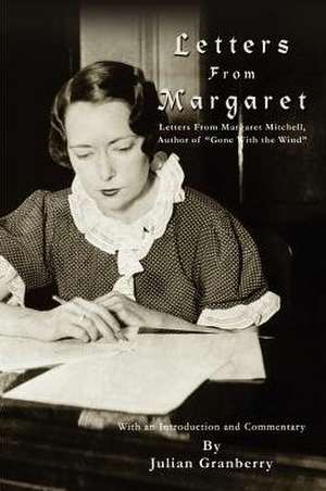 Letters From Margaret de Julian Granberry