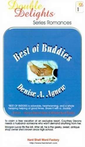 Best of Buddies/The Trouble with Mother de Denise A. Agnew