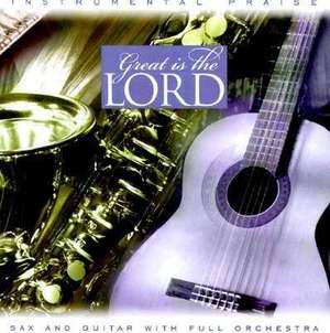 Great is the Lord: Sax and Guitar de Brentwood Music