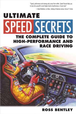 Ultimate Speed Secrets de Ross Bentley