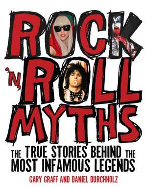 Rock 'n' Roll Myths de Daniel Durchholz