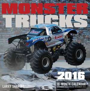 Monster Trucks 2016: 16-Month Calendar September 2015 Through December 2016 de Motorbooks