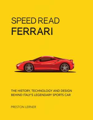 Speed Read Ferrari de Preston Lerner