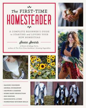 The First-Time Homesteader de Jessica Sowards