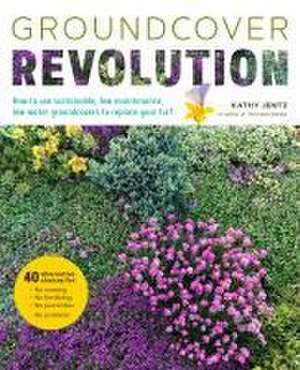 Groundcover Revolution de Kathy Jentz