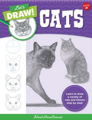 Let's Draw Cats de How2drawanimals