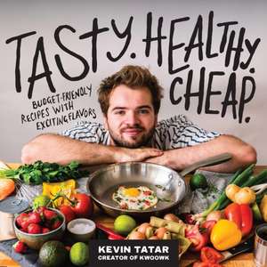 Tasty. Healthy. Cheap. de Kevin Tatar