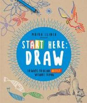 Start Here: Draw de Moira Clinch