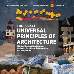 The Pocket Universal Principles of Architecture de Cruz Garcia