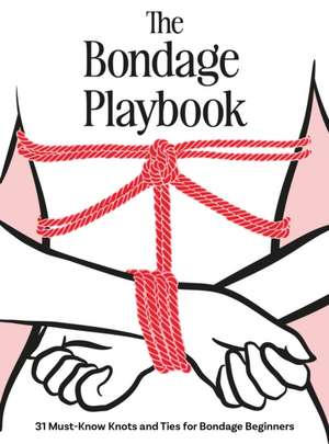 The Bondage Playbook de The Editors of Quiver