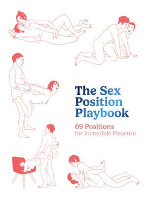 The Sex Position Playbook de The Editors of Quiver