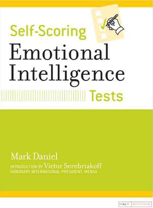 Self-Scoring Emotional Intelligence Tests de Mark Daniel