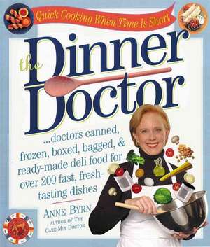 The Dinner Doctor de Anne Byrn