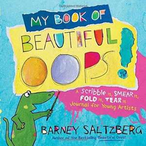 My Book of Beautiful Oops! de Barney Saltzberg