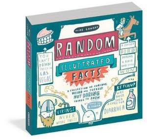 Random Illustrated Facts de Mike Lowery