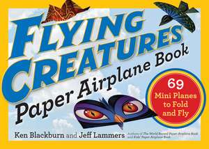 Flying Creatures Paper Airplane Book de Jeff Lammers