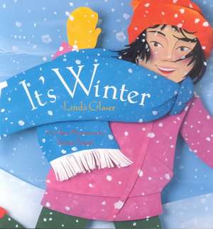 It's Winter de Linda Glaser