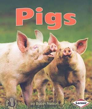 Pigs de Robin Nelson