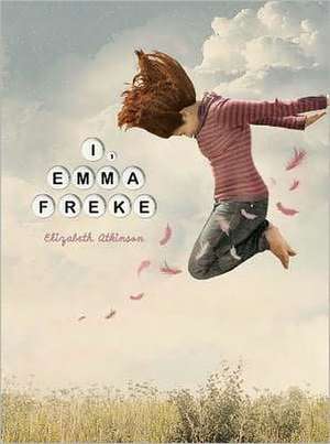 I, Emma Freke de Elizabeth Atkinson