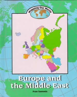 Europe and the Middle East de Fran Sammis