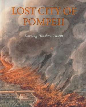 Lost City of Pompeii de Dorothy Hinshaw Patent