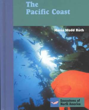 The Pacific Coast de Maria Mudd-Ruth