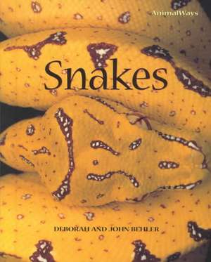 Snakes de Deborah A. Behler