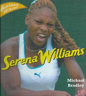 Serena Williams de Michael Bradley