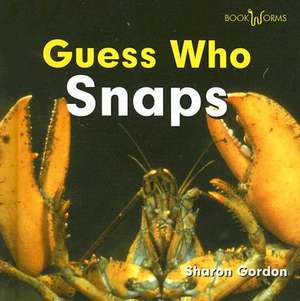 Guess Who Snaps de Sharon Gordon