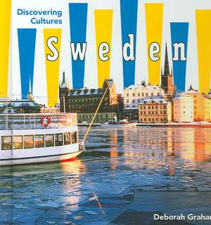 Sweden de Deborah A. Grahame