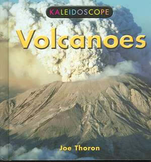 Volcanoes de Joe Thoron