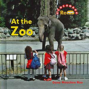 At the Zoo de Dana Meachen Rau