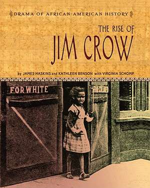 The Rise of Jim Crow de James Haskins