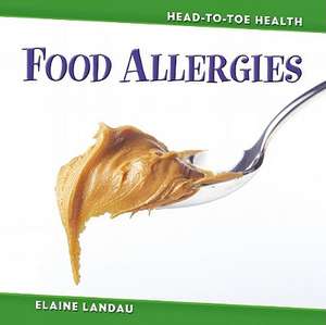 Food Allergies de Elaine Landau