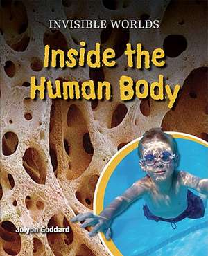 Inside the Human Body de Jolyon Goddard