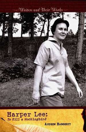 Harper Lee: To Kill a Mockingbird de Andrew Haggerty