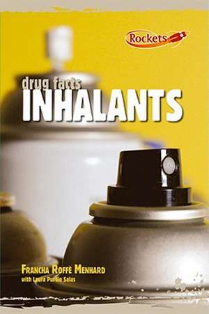 Inhalants de Francha Roffe Menhard