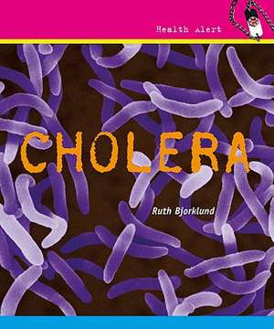 Cholera de Ruth Bjorklund