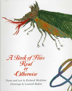 A Book of Flies: Real or Otherwise de Richard Michelson