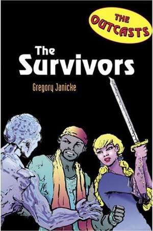 The Survivors de Gregory Janicke