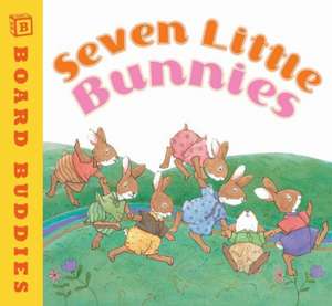 Seven Little Bunnies de Julie Stiegemeyer